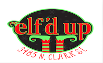 elf'd up holiday pop up inf Wriglyville at 3485 N Clark St, Chicago, IL